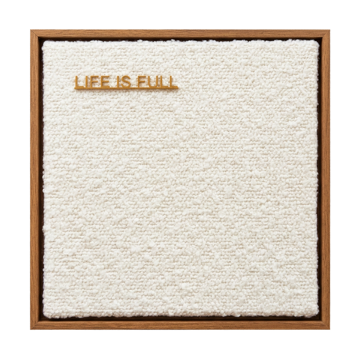 Life is full 20x20 - Quadro